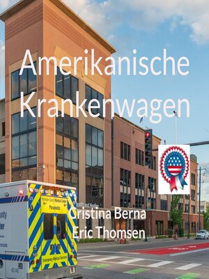 cover image of Amerikanische Krankenwagen